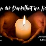 Von der Dunkelheit ins Licht